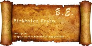 Birkholcz Ervin névjegykártya